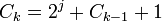 C_{k}=2^{j}+C_{{k-1}}+1\,