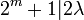 2^{m}+1|2\lambda 