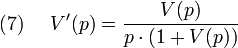 (7)~~~~V'(p)={\frac  {V(p)}{p\cdot (1+V(p))}}