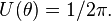 U(\theta )=1/2\pi .\,