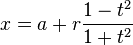 x=a+r{\frac  {1-t^{2}}{1+t^{2}}}\,