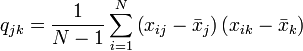 q_{{jk}}={\frac  {1}{N-1}}\sum _{{i=1}}^{{N}}\left(x_{{ij}}-{\bar  {x}}_{j}\right)\left(x_{{ik}}-{\bar  {x}}_{k}\right)