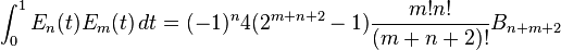 \int _{0}^{1}E_{n}(t)E_{m}(t)\,dt=(-1)^{{n}}4(2^{{m+n+2}}-1){\frac  {m!n!}{(m+n+2)!}}B_{{n+m+2}}