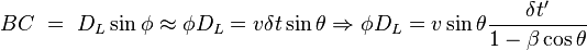 BC\ =\ D_{L}\sin \phi \approx \phi D_{L}=v\delta t\sin \theta \Rightarrow \phi D_{L}=v\sin \theta {\frac  {\delta t^{\prime }}{1-\beta \cos \theta }}