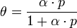 \theta ={\frac  {\alpha \cdot p}{1+\alpha \cdot p}}