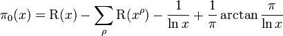 \pi _{{0}}(x)=\operatorname {R}(x)-\sum _{{\rho }}\operatorname {R}(x^{{\rho }})-{\frac  1{\ln x}}+{\frac  1\pi }\arctan {\frac  \pi {\ln x}}