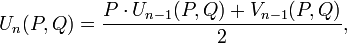 U_{n}(P,Q)={\frac  {P\cdot U_{{n-1}}(P,Q)+V_{{n-1}}(P,Q)}{2}},\,