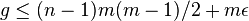 g\leq (n-1)m(m-1)/2+m\epsilon 