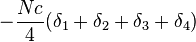 -{\frac  {Nc}{4}}(\delta _{1}+\delta _{2}+\delta _{3}+\delta _{4})