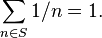 \sum _{{n\in S}}1/n=1.