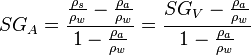 SG_{A}={{\rho _{s} \over \rho _{w}}-{\rho _{a} \over \rho _{w}} \over 1-{\rho _{a} \over \rho _{w}}}={SG_{V}-{\rho _{a} \over \rho _{w}} \over 1-{\rho _{a} \over \rho _{w}}}