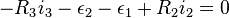 -R_{3}i_{3}-\epsilon _{2}-\epsilon _{1}+R_{2}i_{2}=0