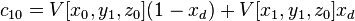 \ c_{{10}}=V[x_{0},y_{1},z_{0}](1-x_{d})+V[x_{1},y_{1},z_{0}]x_{d}