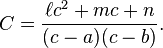 C={\frac  {\ell c^{2}+mc+n}{(c-a)(c-b)}}.