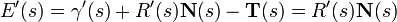 E'(s)=\gamma '(s)+R'(s){\mathbf  {N}}(s)-{\mathbf  {T}}(s)=R'(s){\mathbf  {N}}(s)