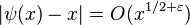 |\psi (x)-x|=O(x^{{1/2+\varepsilon }})