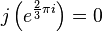 j\left(e^{{{\frac  {2}{3}}\pi i}}\right)=0