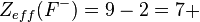 Z_{{eff}}(F^{-})=9-2=7+