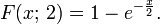 
    F(x;\,2) = 1 - e^{-\frac{x}{2}}.
  