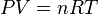 PV=nRT\,