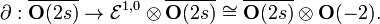 \partial :\overline {{\mathbf  O}(2s)}\to {\mathcal  {E}}^{{1,0}}\otimes \overline {{\mathbf  O}(2s)}\cong \overline {{\mathbf  O}(2s)}\otimes {\mathbf  {O}}(-2).