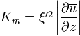 \ K_{m}=\overline {\xi '^{2}}\left|{\frac  {\partial \overline {u}}{\partial z}}\right|