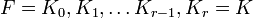 F=K_{0},K_{1},\ldots K_{{r-1}},K_{r}=K