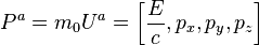 P^{a}=m_{0}U^{a}=\left[{\frac  {E}{c}},p_{x},p_{y},p_{z}\right]