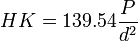 HK=139.54{\frac  {P}{d^{2}}}