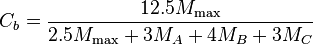 \ C_{b}={\frac  {12.5M_{\max }}{2.5M_{\max }+3M_{A}+4M_{B}+3M_{C}}}