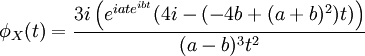 \phi _{X}(t)={3i\left(e^{{iate^{{ibt}}}}(4i-(-4b+(a+b)^{2})t)\right) \over (a-b)^{3}t^{2}}