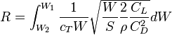 R=\int _{{W_{2}}}^{{W_{1}}}{\frac  {1}{c_{T}W}}{\sqrt  {{\frac  {W}{S}}{\frac  {2}{\rho }}{\frac  {C_{L}}{C_{D}^{2}}}}}dW