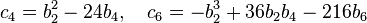 c_{4}=b_{2}^{2}-24b_{4},\quad c_{6}=-b_{2}^{3}+36b_{2}b_{4}-216b_{6}