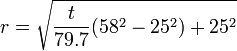 r={\sqrt  {{t \over 79.7}(58^{2}-25^{2})+25^{2}}}