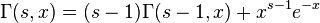 \Gamma (s,x)=(s-1)\Gamma (s-1,x)+x^{{s-1}}e^{{-x}}