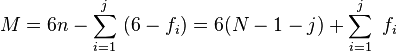 M=6n-\sum _{{i=1}}^{j}\ (6-f_{i})=6(N-1-j)+\sum _{{i=1}}^{j}\ f_{i}