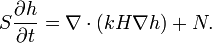 S{\frac  {\partial h}{\partial t}}=\nabla \cdot (kH\nabla h)+N.