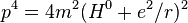 p^{4}=4m^{2}(H^{0}+e^{2}/r)^{2}