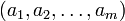 (a_{1},a_{2},\dots ,a_{m})