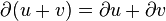 \partial (u+v)=\partial u+\partial v