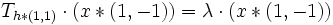 T_{{h*(1,1)}}\cdot (x*(1,-1))=\lambda \cdot (x*(1,-1))