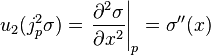 u_{{2}}(j_{{p}}^{{2}}\sigma )=\left.{\frac  {\partial ^{{2}}\sigma }{\partial x^{{2}}}}\right|_{{p}}=\sigma ''(x)\,