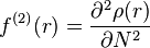 f^{{(2)}}(r)={\frac  {\partial ^{2}\rho (r)}{\partial N^{2}}}