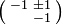 \left({\begin{smallmatrix}-1&\pm 1\\&-1\end{smallmatrix}}\right)