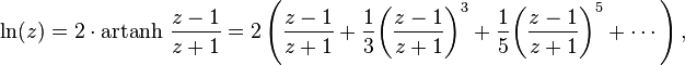 \ln(z)=2\cdot \operatorname {artanh}\,{\frac  {z-1}{z+1}}=2\left({\frac  {z-1}{z+1}}+{\frac  {1}{3}}{\left({\frac  {z-1}{z+1}}\right)}^{3}+{\frac  {1}{5}}{\left({\frac  {z-1}{z+1}}\right)}^{5}+\cdots \right),