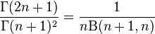  \frac{\Gamma(2n+1)}{\Gamma(n+1)^2}=\frac{1}{n \Beta(n+1,n)}