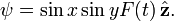 
\psi = \sin x \sin y F(t)\, \hat{\mathbf{z}}.
