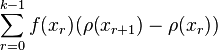 \sum_{r=0}^{k-1} f(x_r)(\rho(x_{r+1})-\rho(x_r))