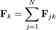 
\mathbf{F}_k = \sum_{j=1}^N \mathbf{F}_{jk}
