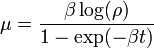  \mu = \frac{ \beta \log( \rho ) }{ 1 - \exp(- \beta t ) } 